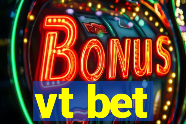 vt bet